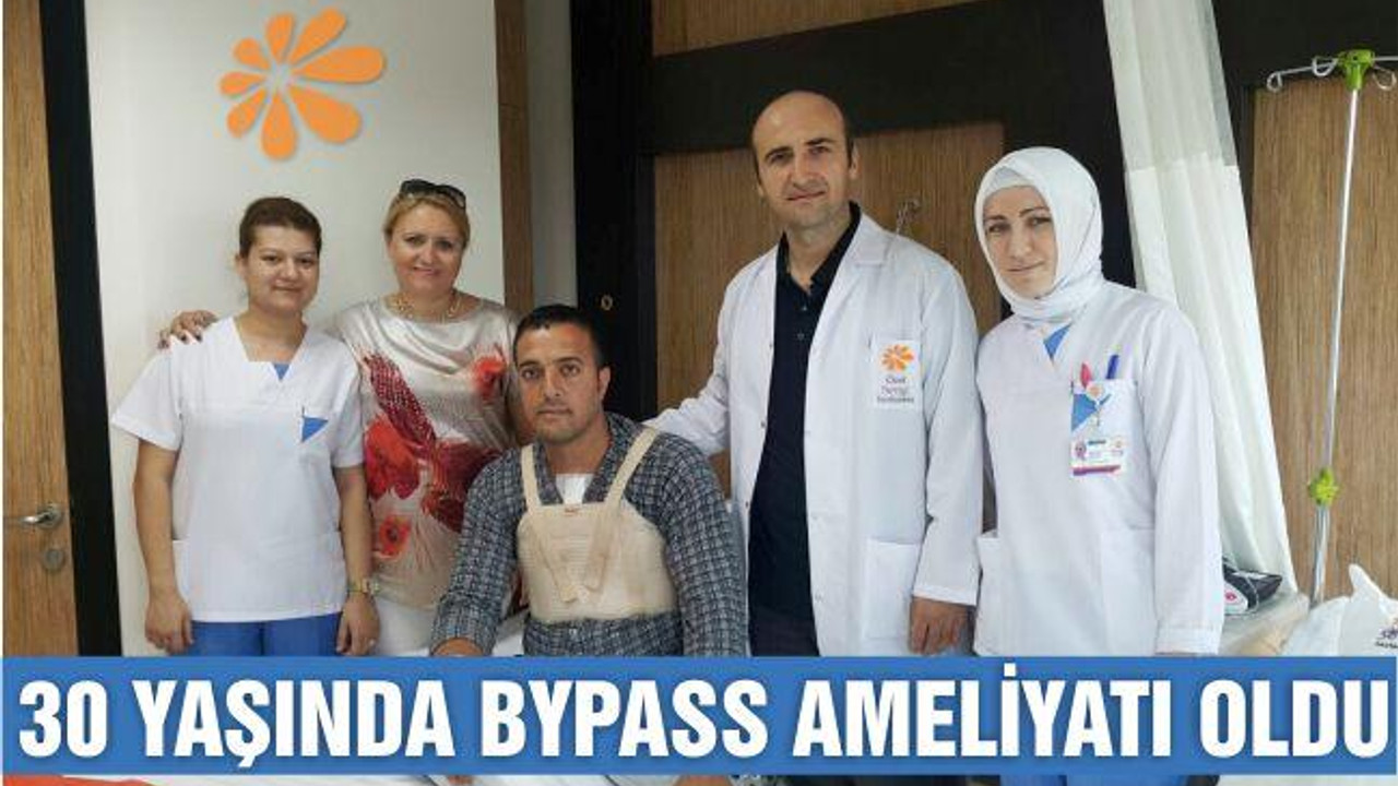 30 yaşında bypass ameliyatı oldu