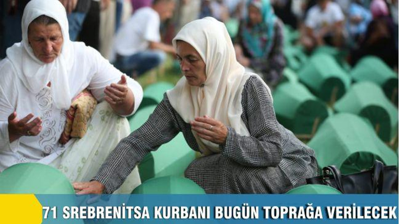 71 Srebrenitsa kurbanı bugün toprağa verilecek