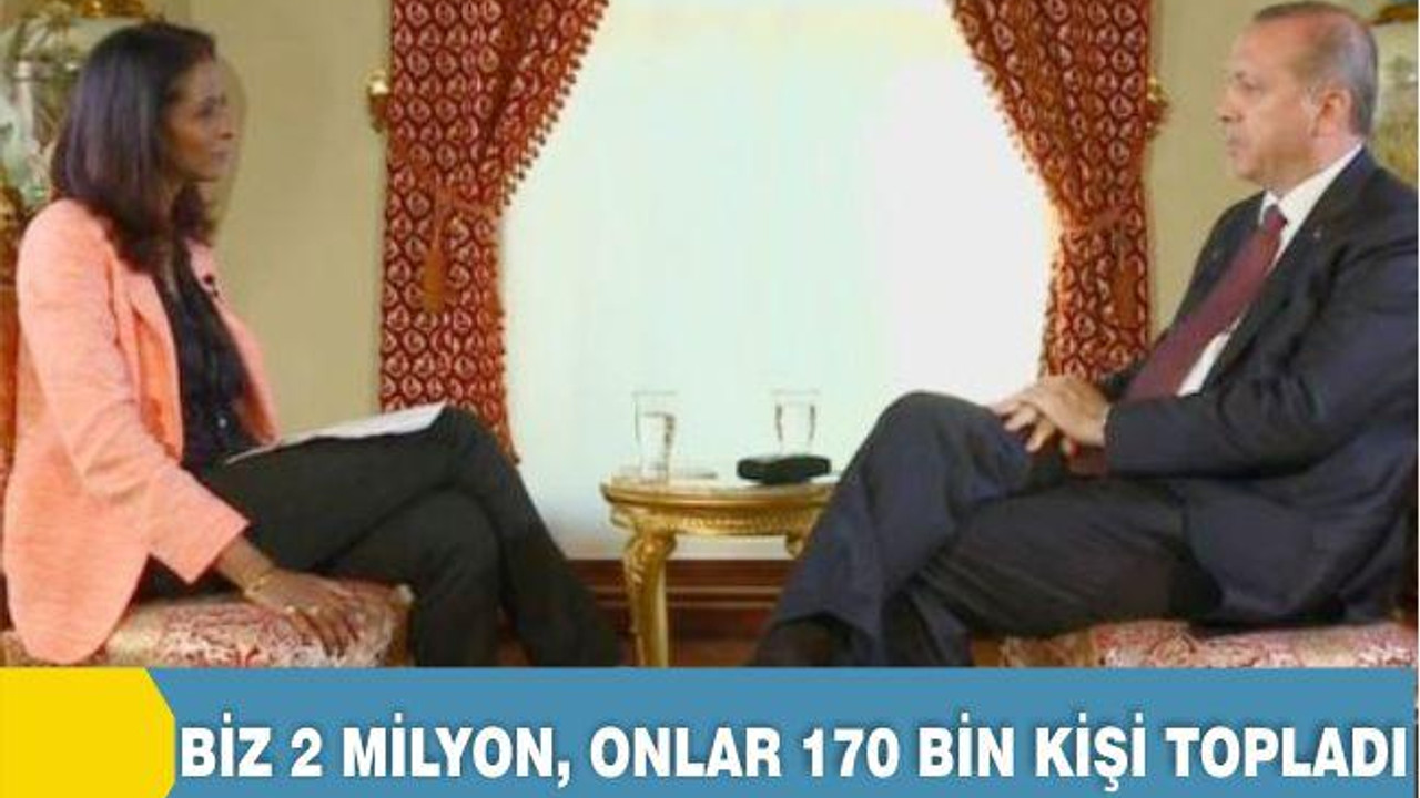 Biz 2 milyon, onlar 170 bin kişi topladı