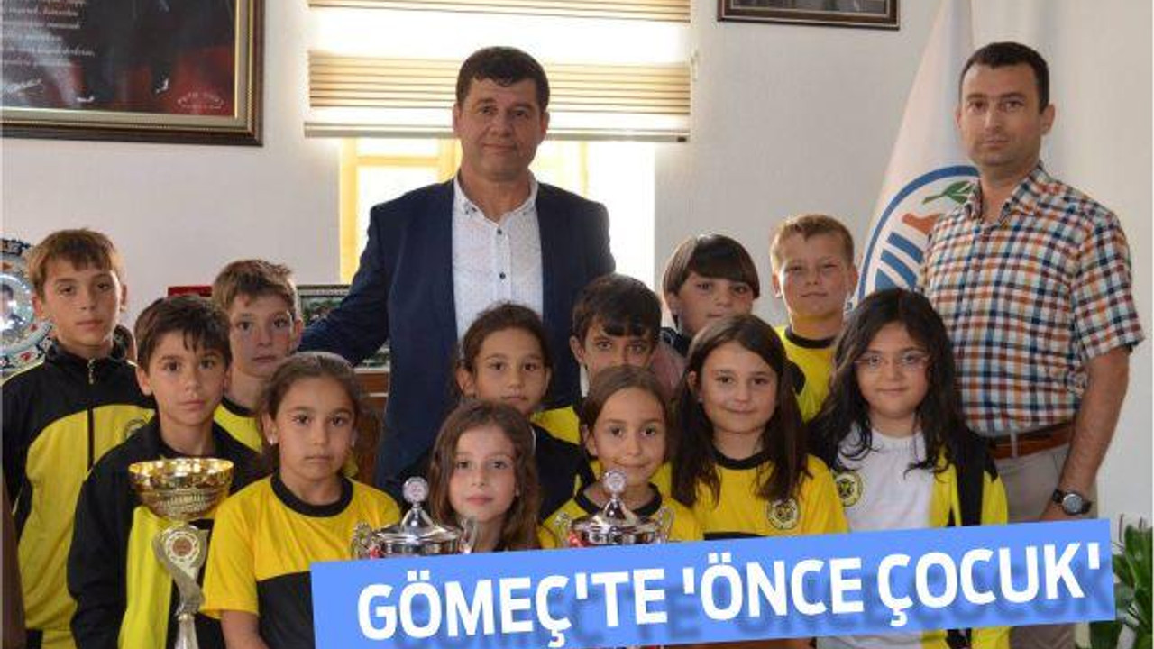 GÖMEÇ’TE ‘ÖNCE ÇOCUK’