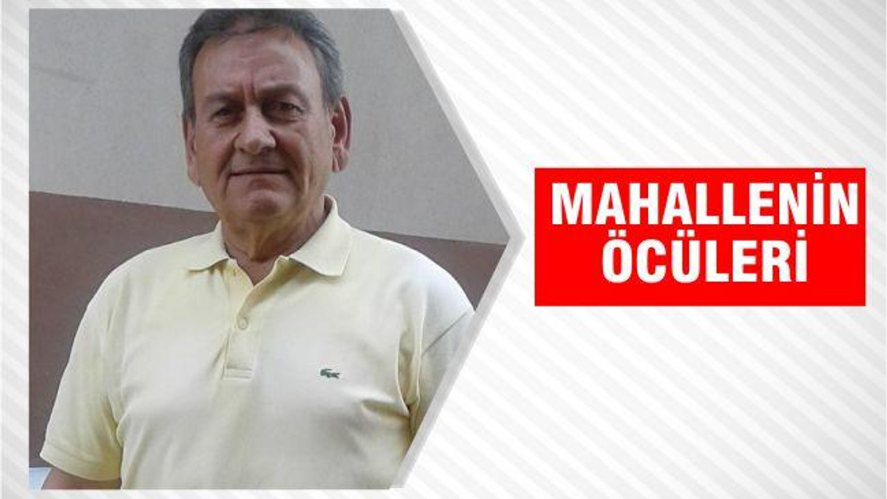 MAHALLENİN ÖCÜLERİ