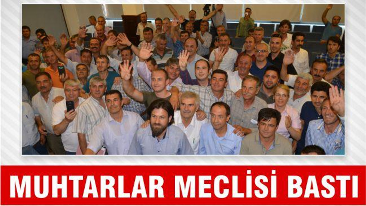 MUHTARLAR MECLİSİ BASTI