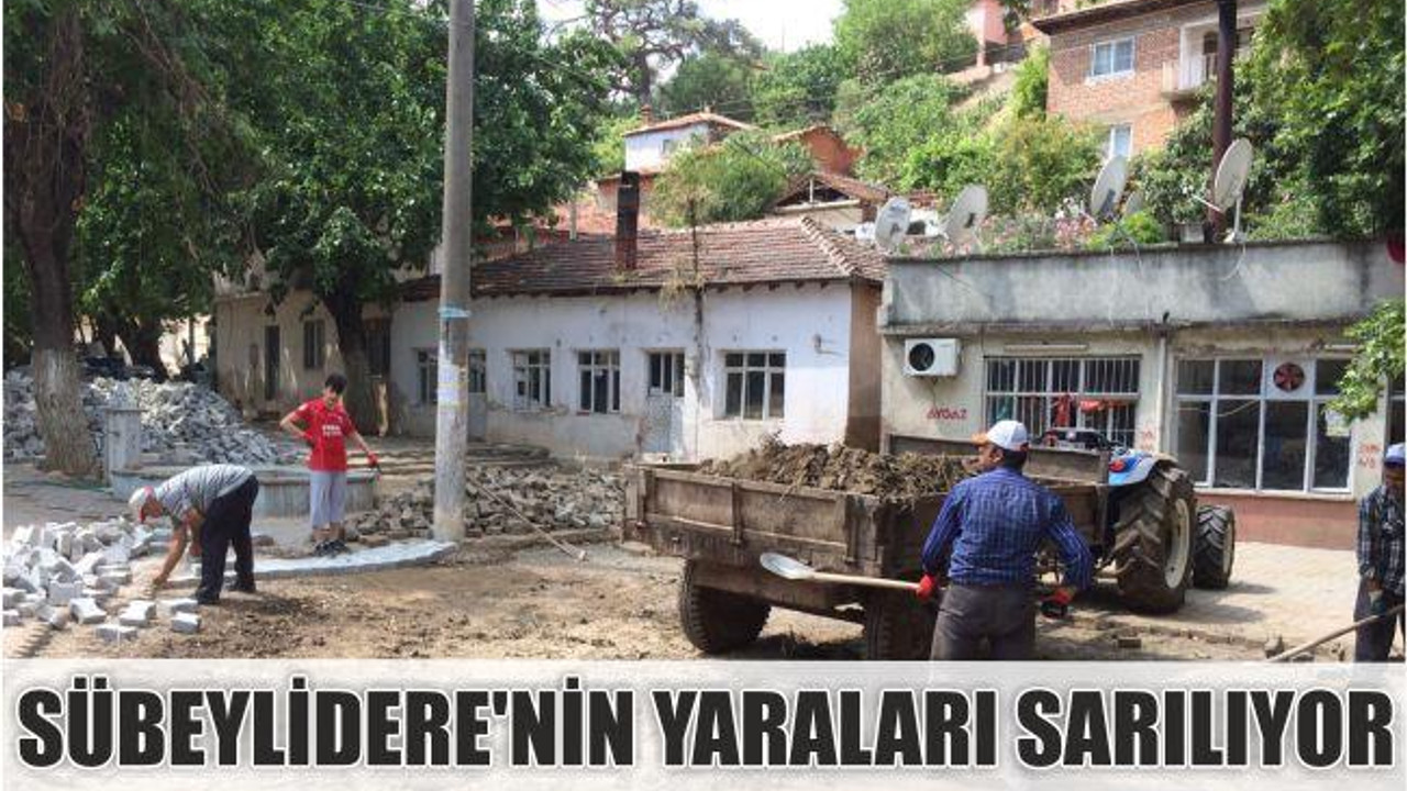 Sübeylidere’nin yaraları sarılıyor