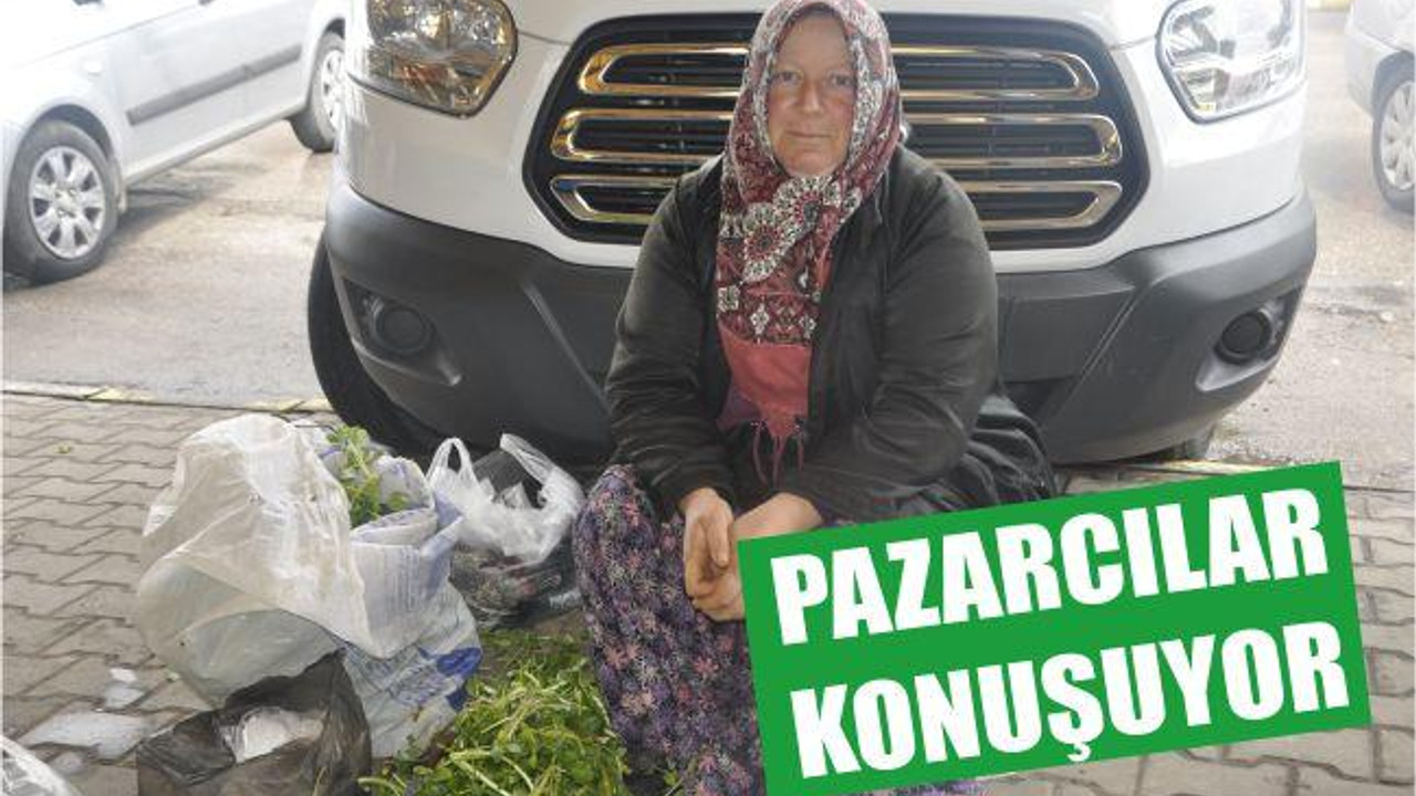 PAZARCILAR KONUŞUYOR