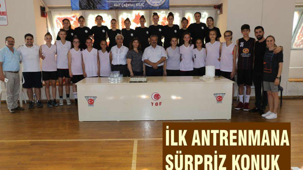 İLK ANTRENMANA SÜRPRİZ KONUK