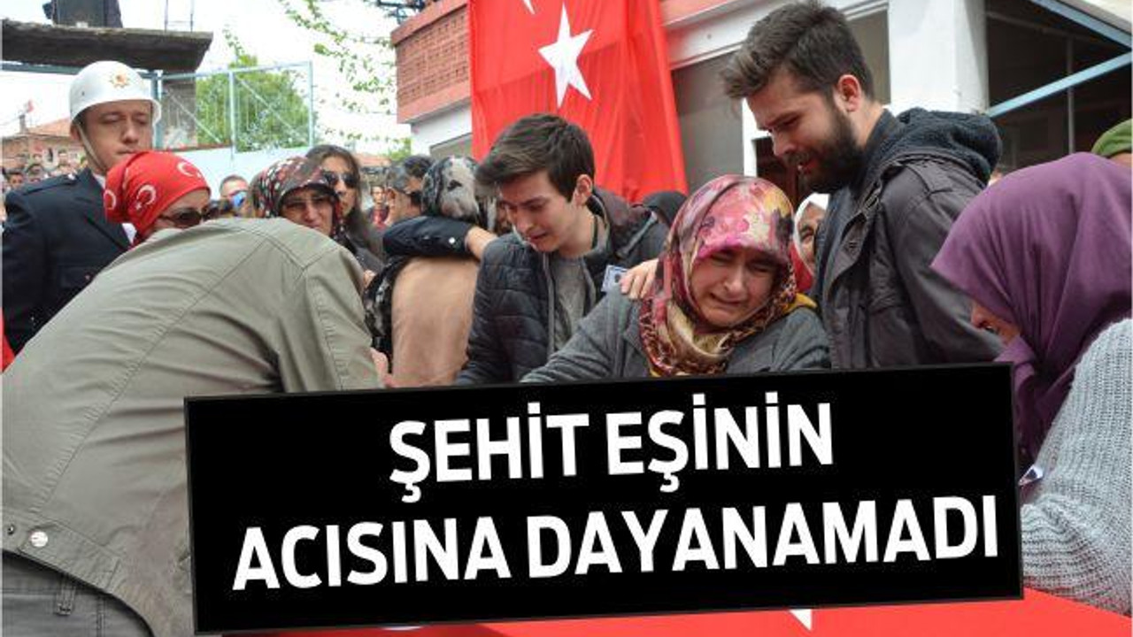 Şehit eşinin acısına dayanamadı