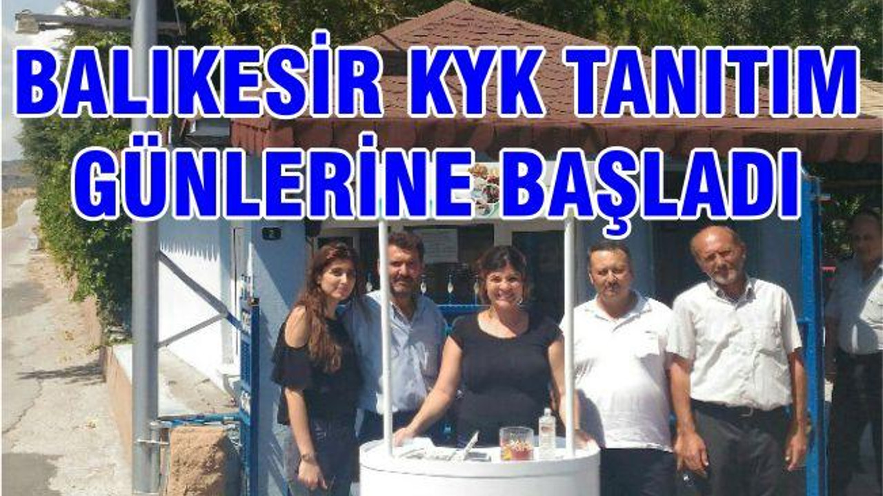 BALIKESİR KYK TANITIM GÜNLERİNE BAŞLADI