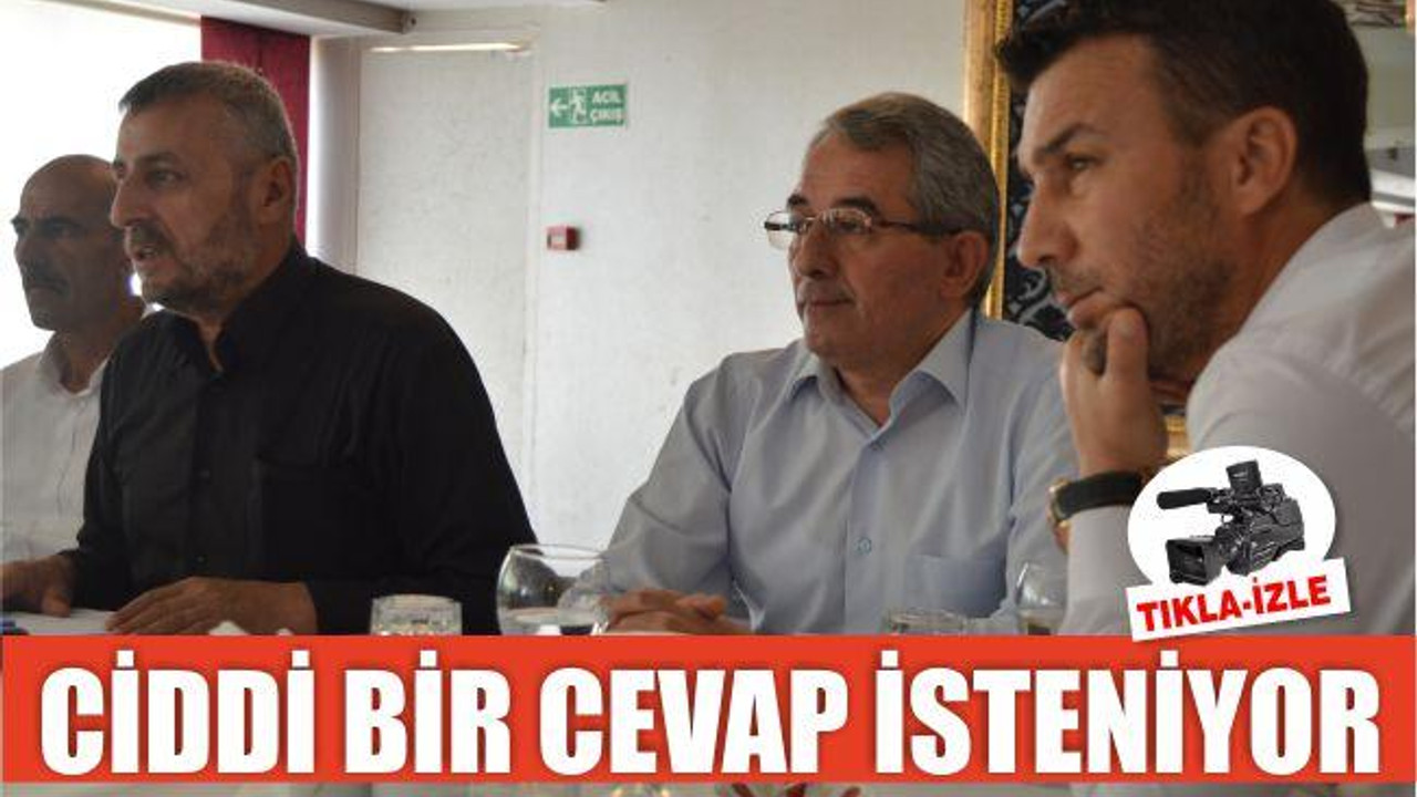 CİDDİ BİR CEVAP İSTENİYOR
