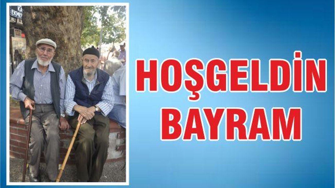 HOŞGELDİN BAYRAM