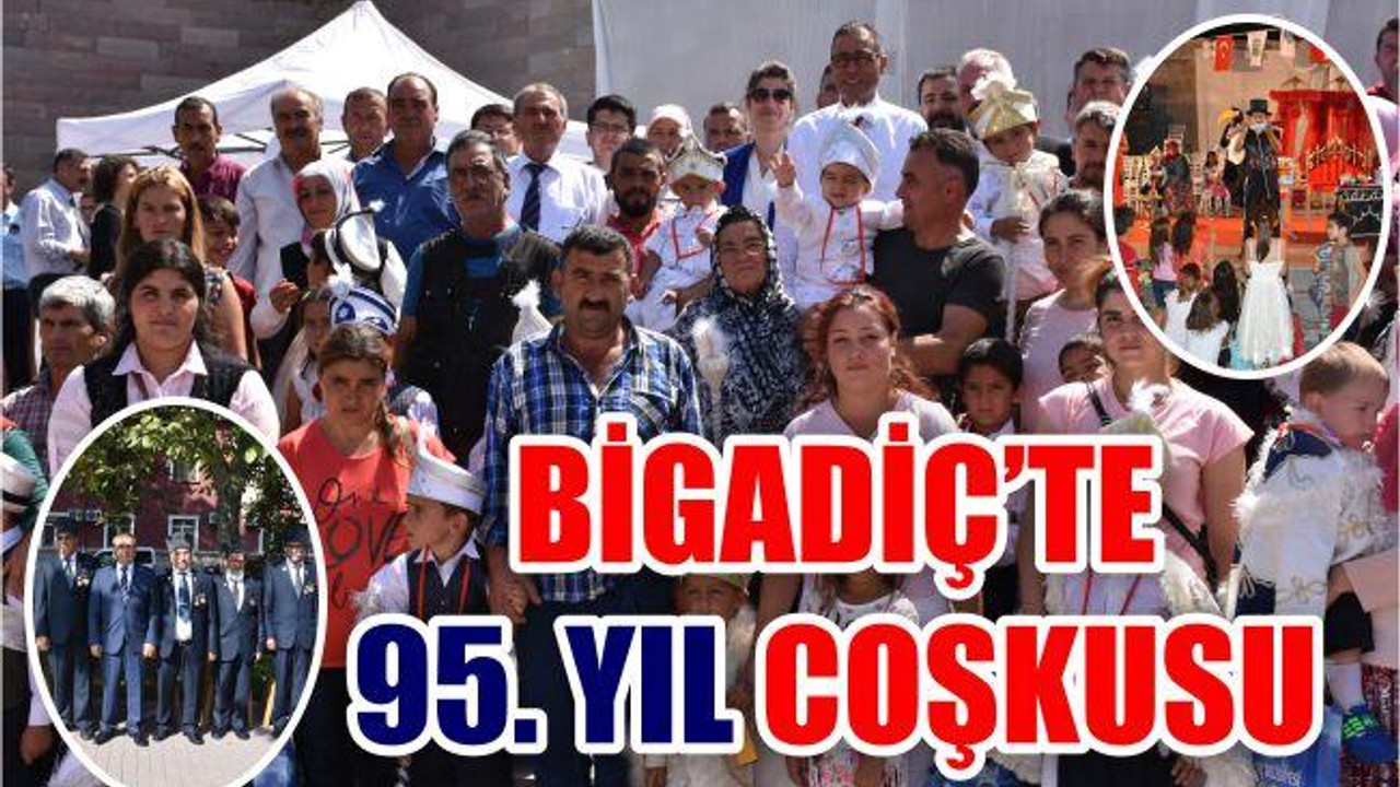 Bigadiç'in Kurtuluşunun 95. Yılı Coşku İle Kutlandı