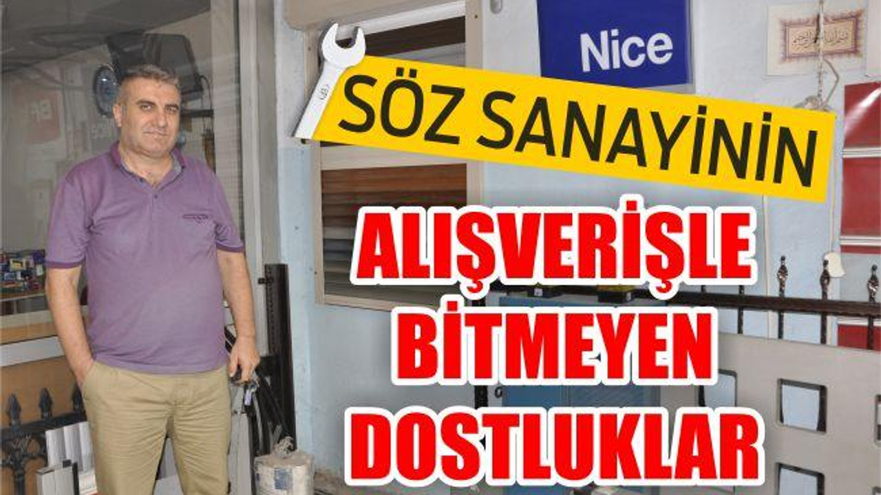 ALIŞVERİŞLE BİTMEYEN DOSTLUKLAR