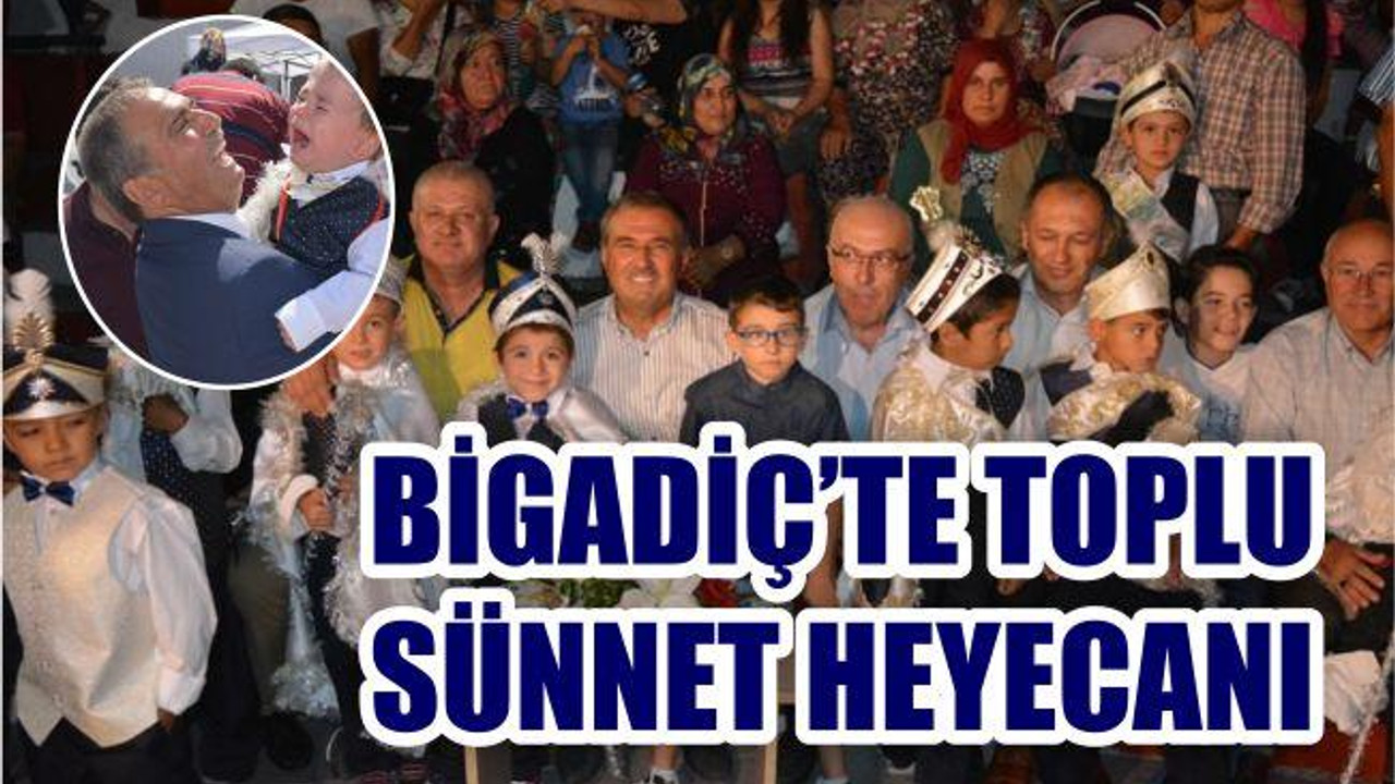Bigadiç'te Toplu Sünnet Heyecanı