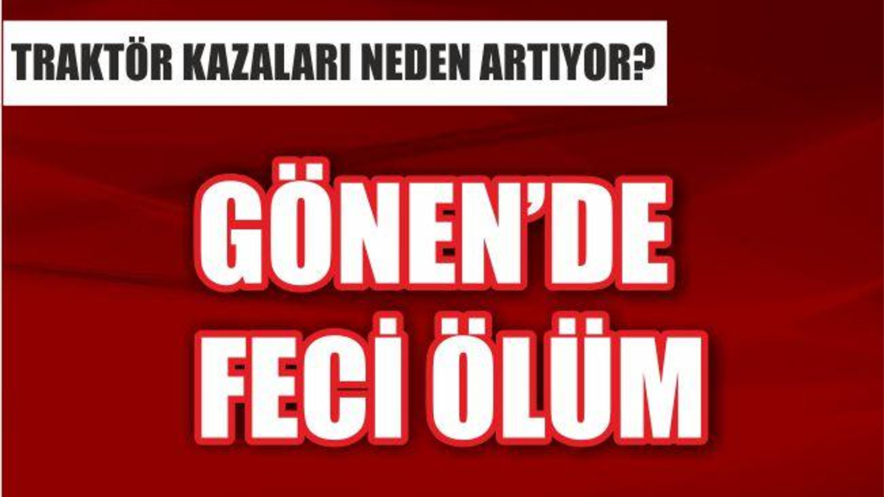 Eşinin Kullandığı Traktörün Altında Can Verdi