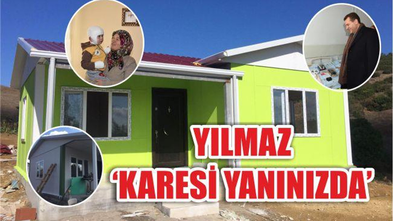 YILMAZ ‘KARESİ YANINIZDA’
