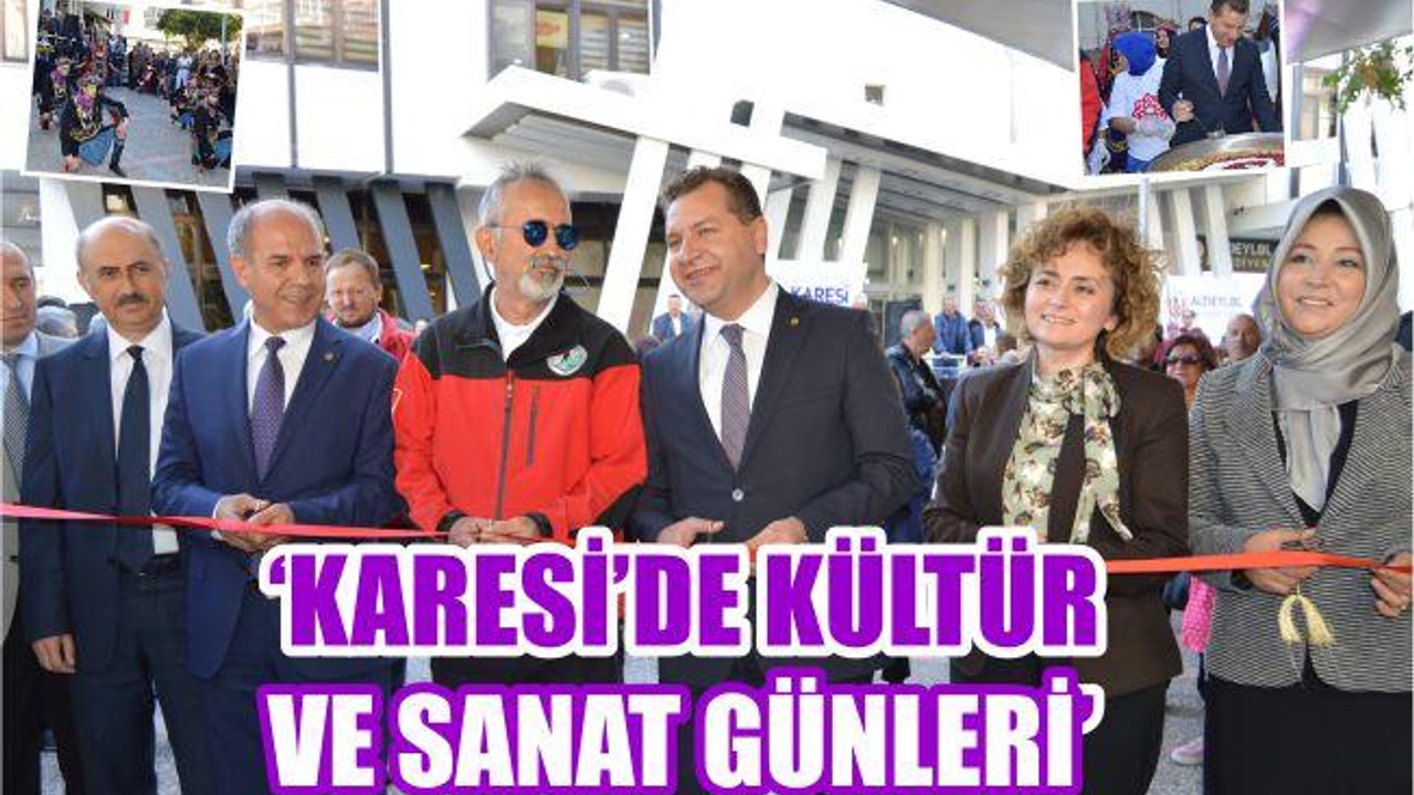 “Karesi Kültür ve Sanat Günleri” Başladı