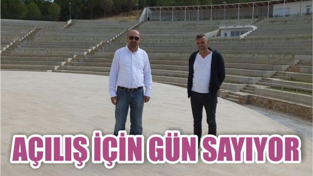 Amfi Tiyatro Açılış İçin Gün Sayıyor