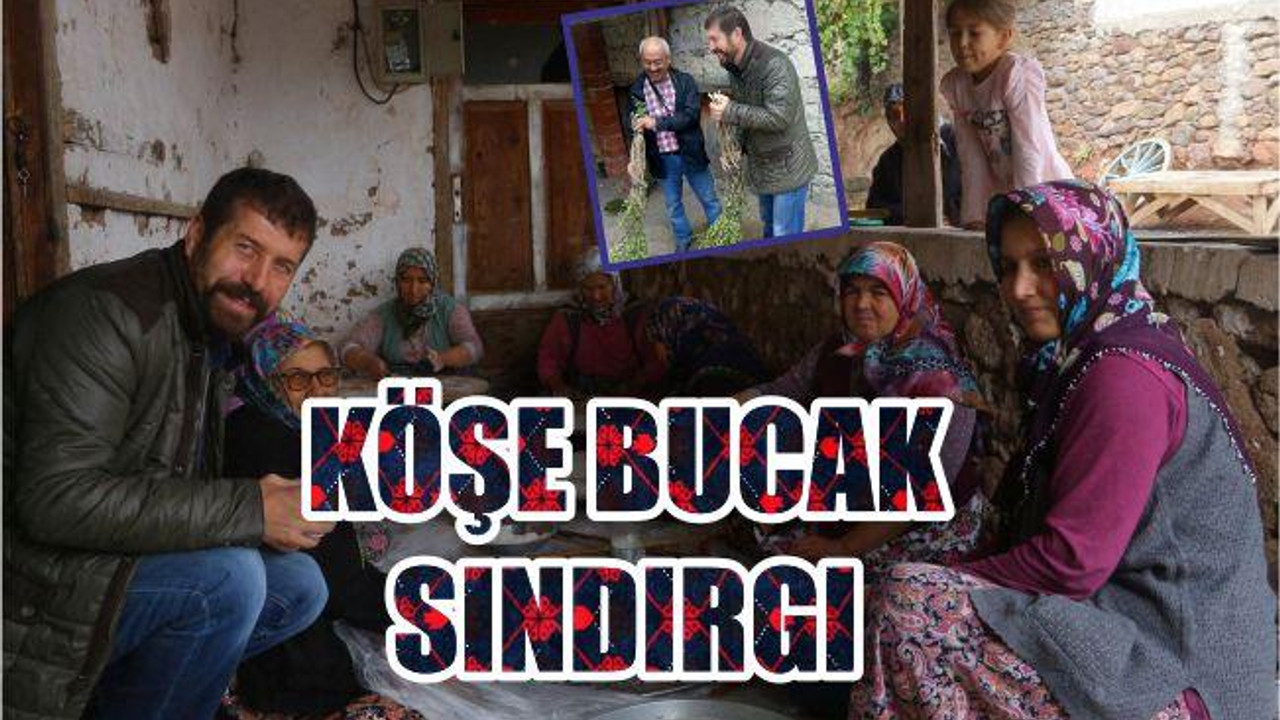 KÖŞE BUCAK ‘SINDIRGI’