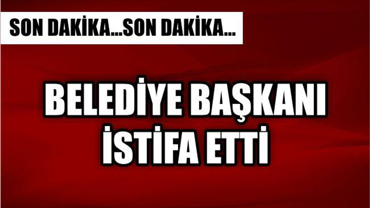 İSTİFA ETTİ