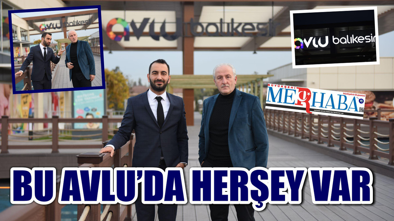 BU AVLU'DA HERŞEY VAR