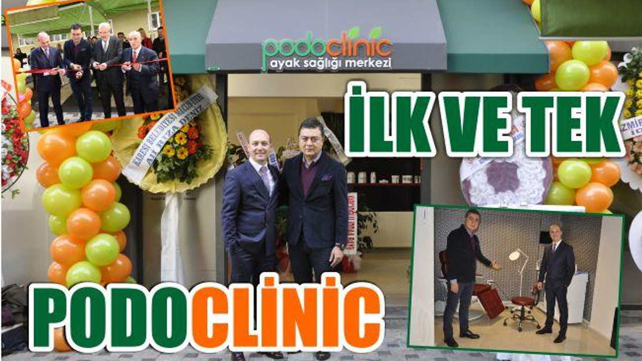 İLK VE TEK ‘PODOCLİNİC’