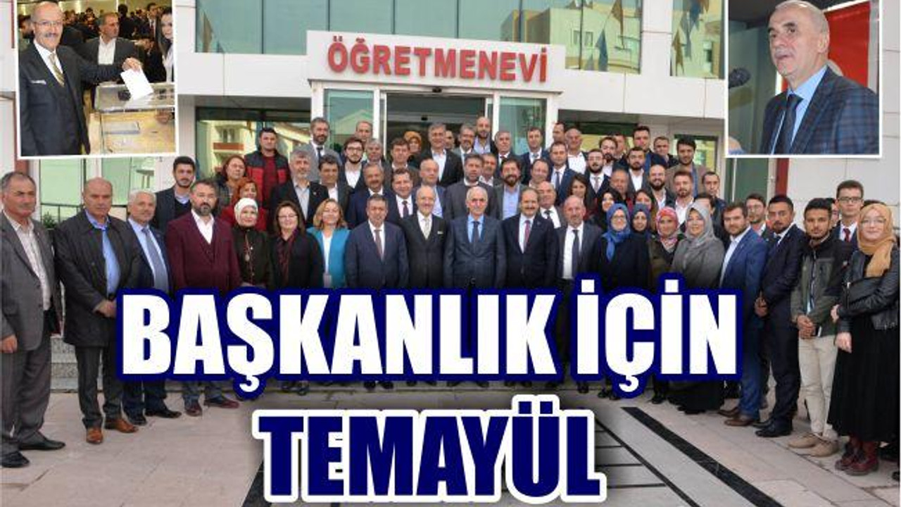 BÜYÜKŞEHİR BELEDİYE BAŞKANLIĞI İÇİN TEMAYÜL