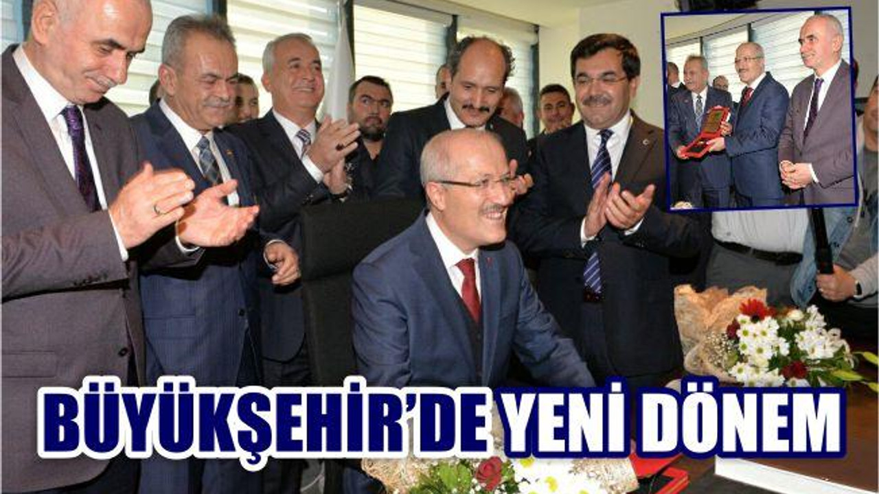 BÜYÜKŞEHİR’DE YENİ DÖNEM