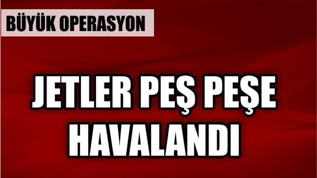 Peş Peşe F-16’lar Kalktı