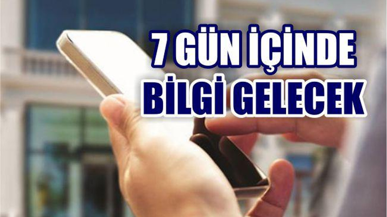 Cep ve net kesilmeden 7 gün önce bilgi gelecek