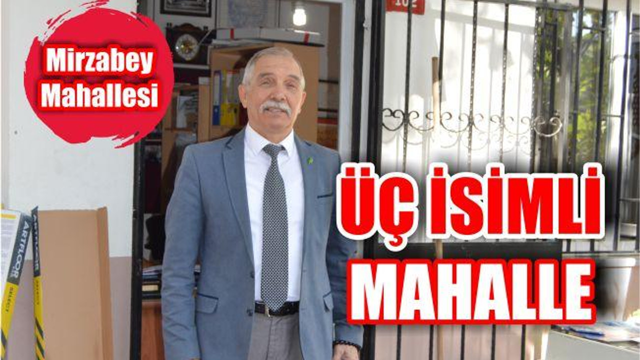 ÜÇ İSİMLİ MAHALLE