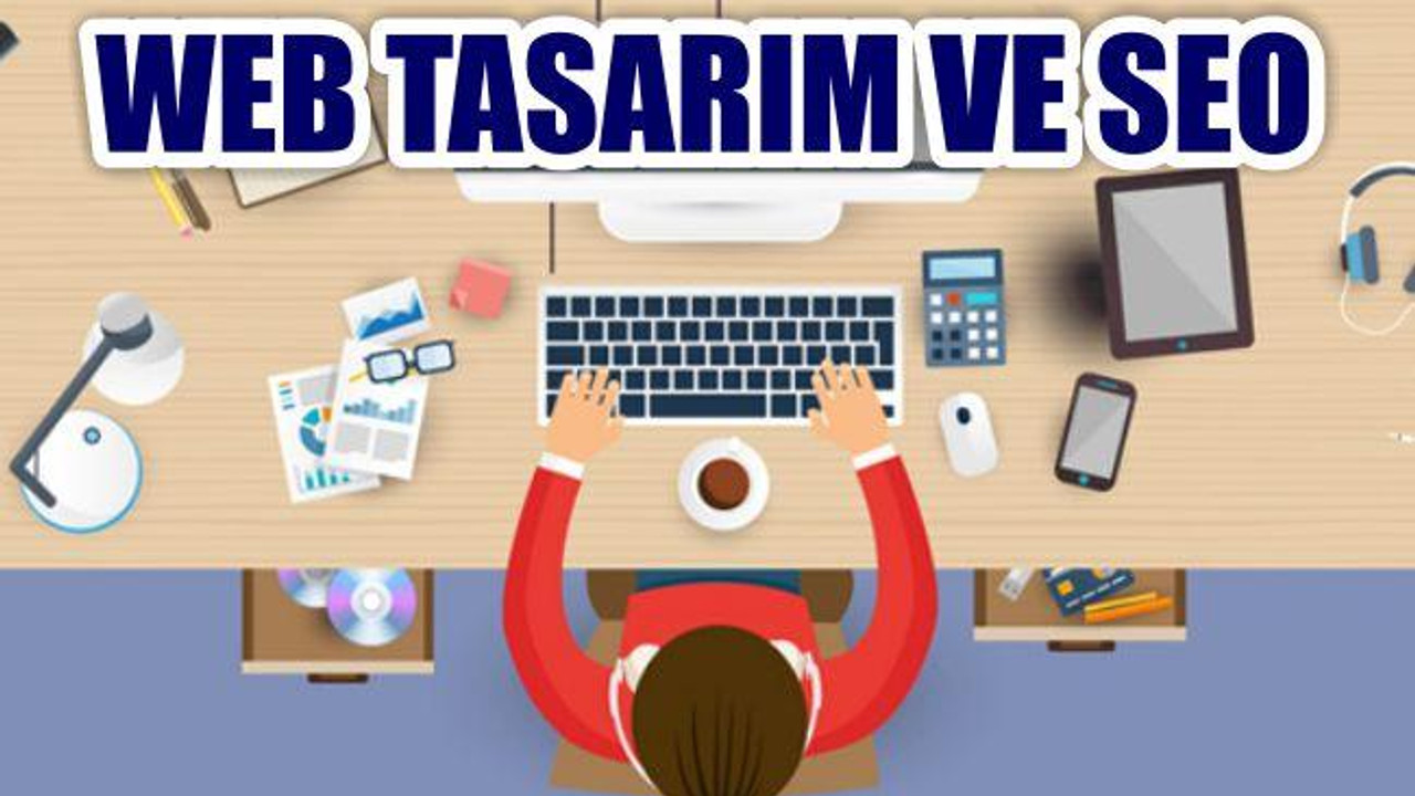 Web Tasarım Ve SEO Arasındaki Uyum