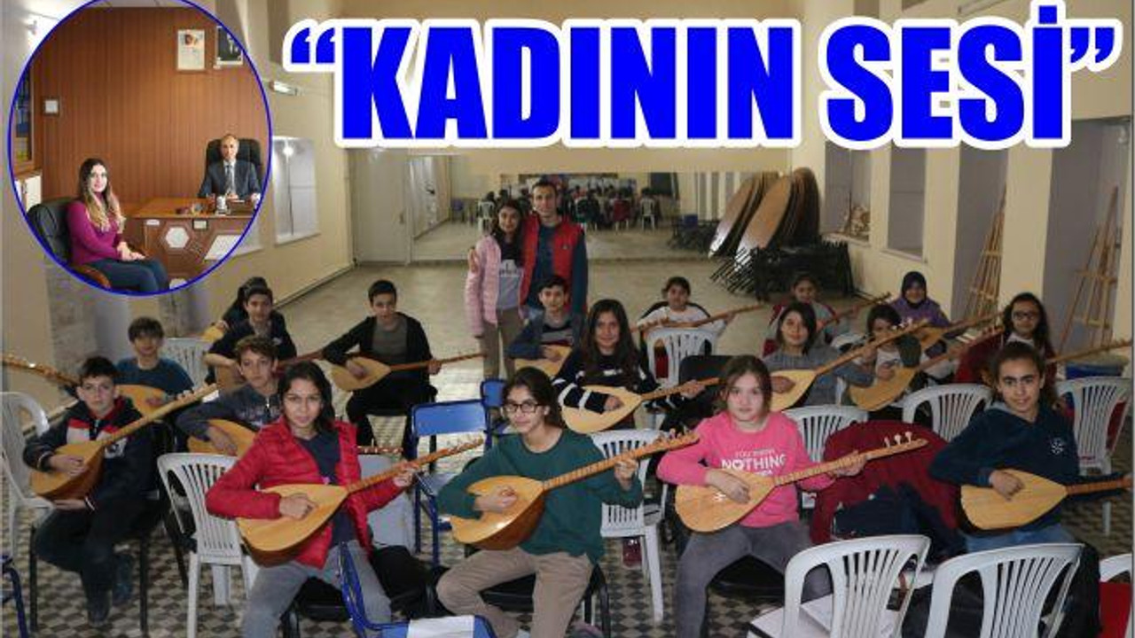 “KADININ SESİ”