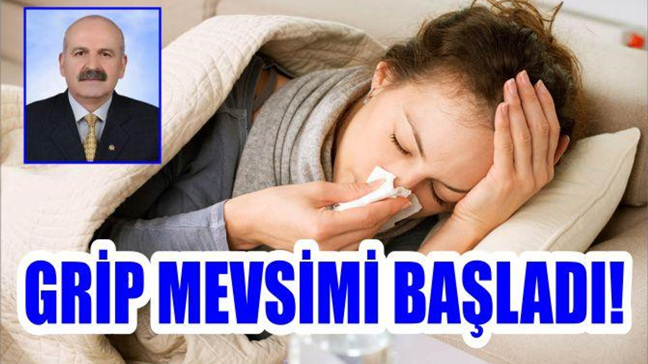 GRİP MEVSİMİ BAŞLADI!