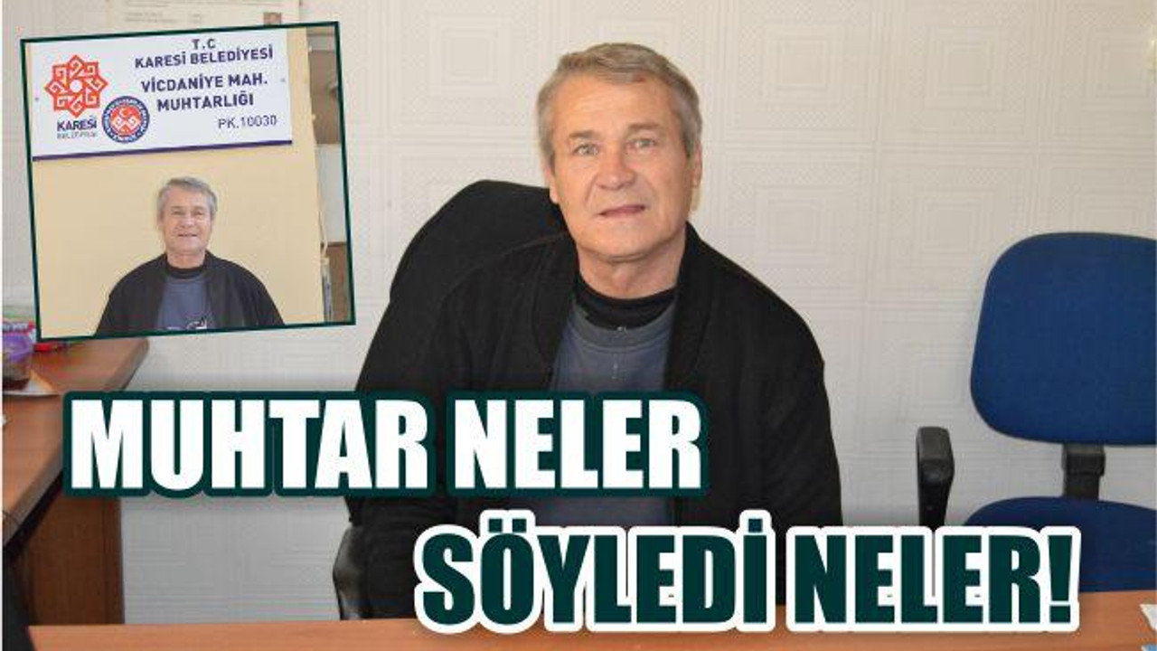 MUHTAR NELER ANLATTI NELER