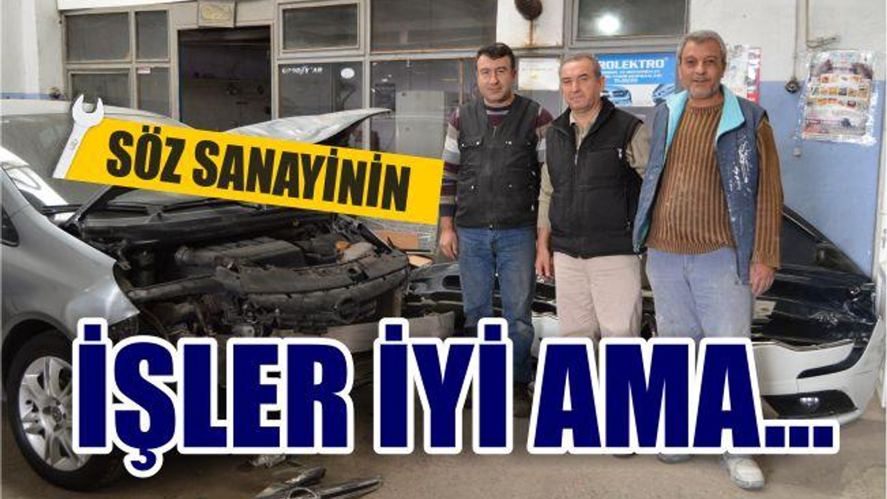 İşler İyi Ama..