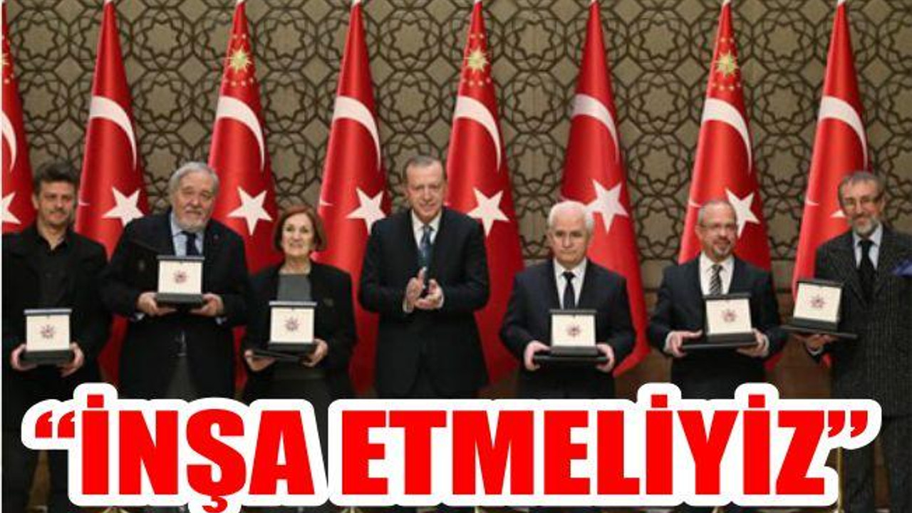 “GÖRKEMLİ GEÇMİŞİMİZE LAYIK BİR GELECEK İNŞA ETMELİYİZ”