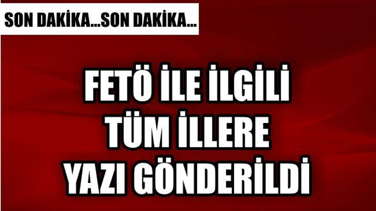 FETÖ OPERASYONUNDA ÖNEMLİ DETAYLAR