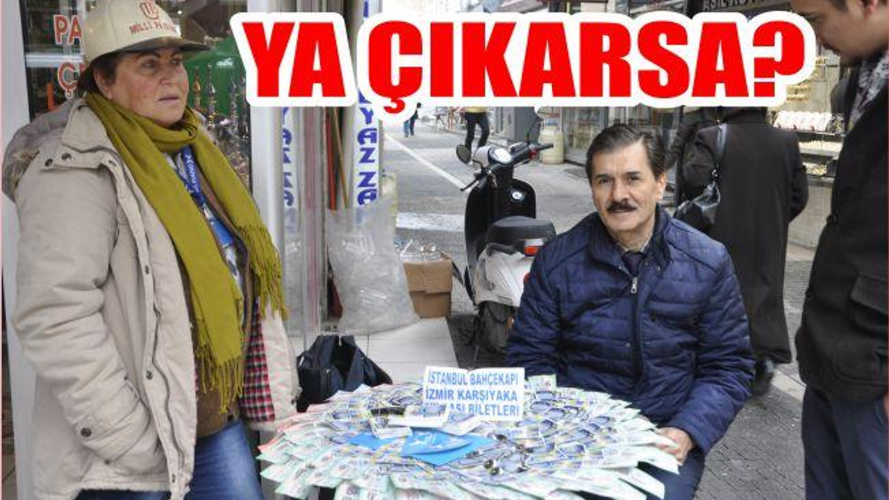 YA ÇIKARSA?