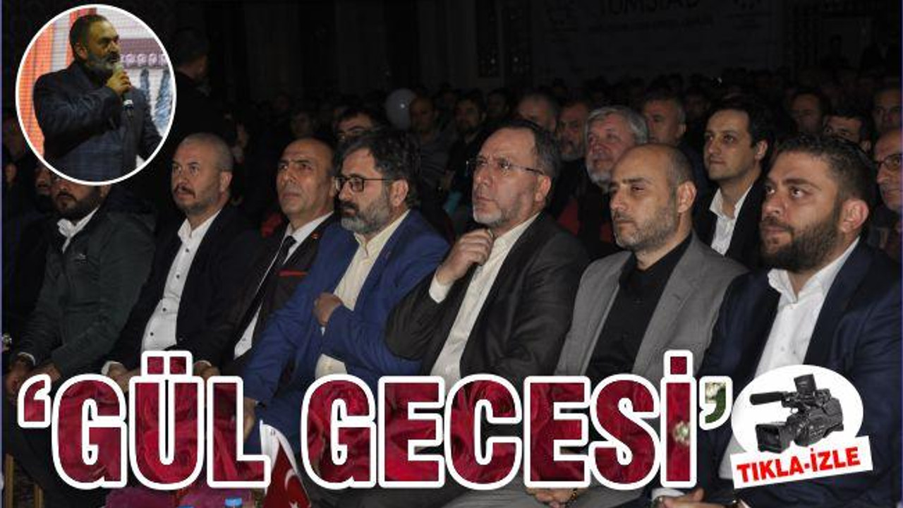 ‘GÜL GECESİ’