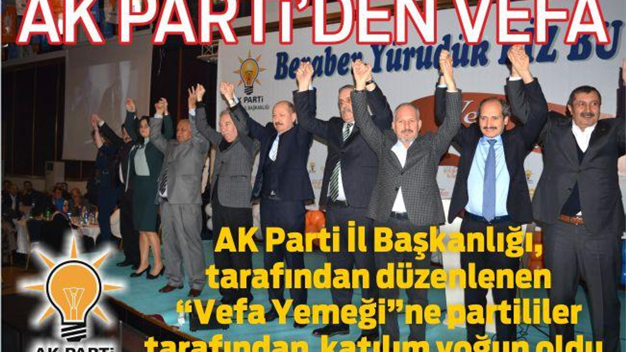 AK PARTİ’DEN VEFA