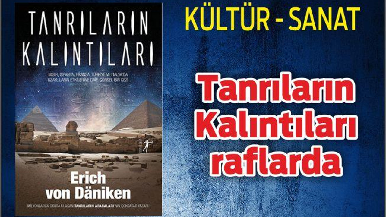 Tanrıların Kalıntıları Raflarda