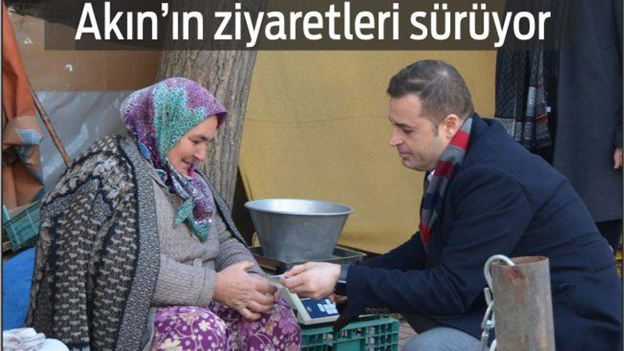 AKIN HER YERE, HER ŞEYE YETİŞMEYE ÇALIŞIYOR