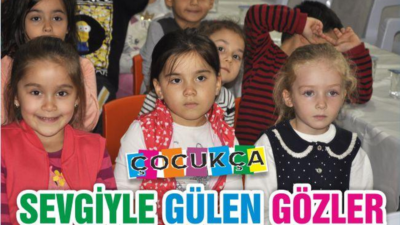 SEVGİYLE GÜLEN GÖZLER