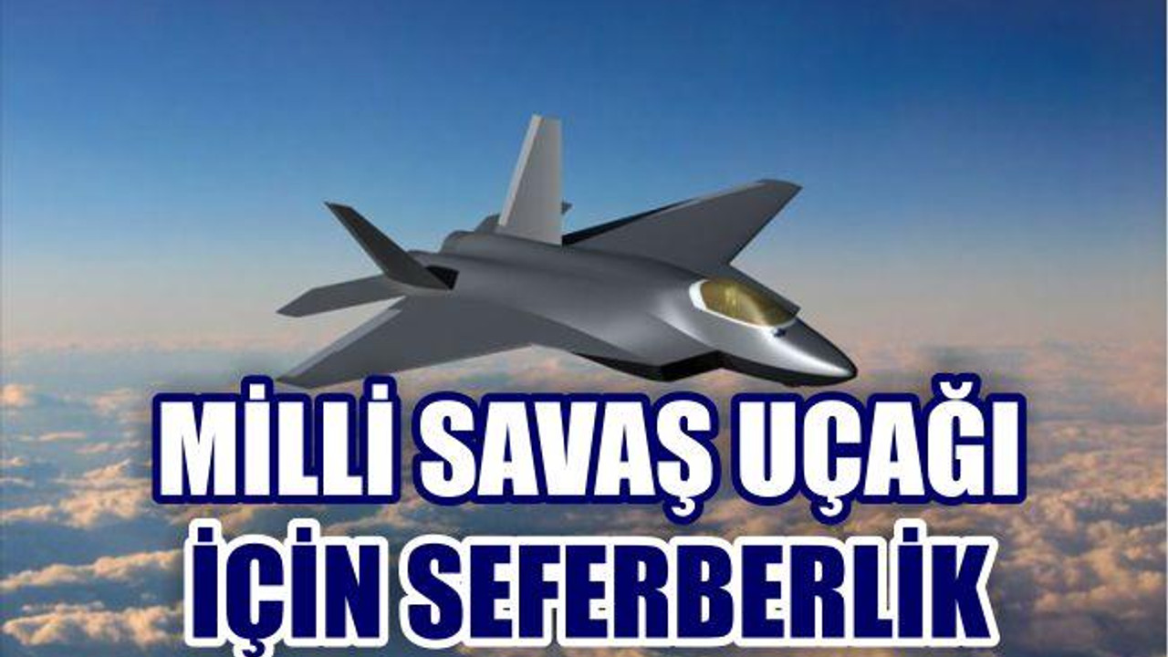 MİLLİ SAVAŞ UÇAĞI İÇİN SEFERBERLİK