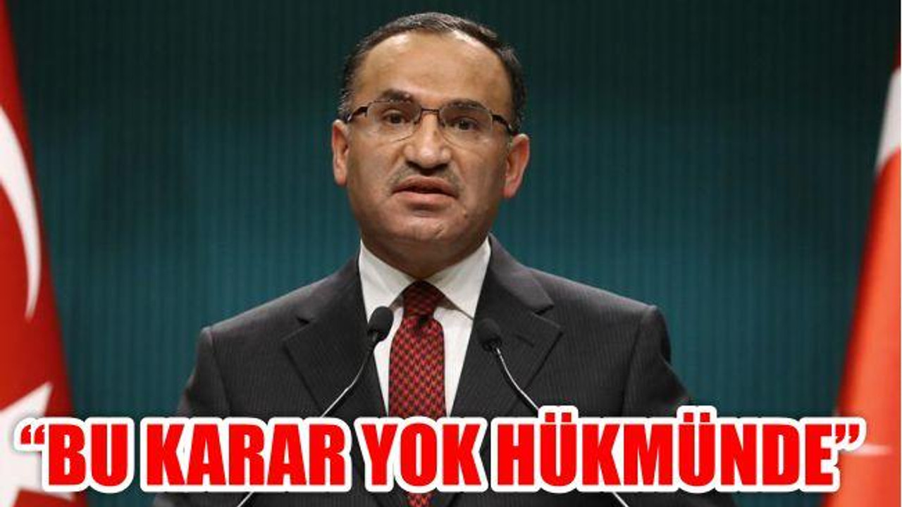 "BU KARAR YOK HÜKMÜNDEDİR"