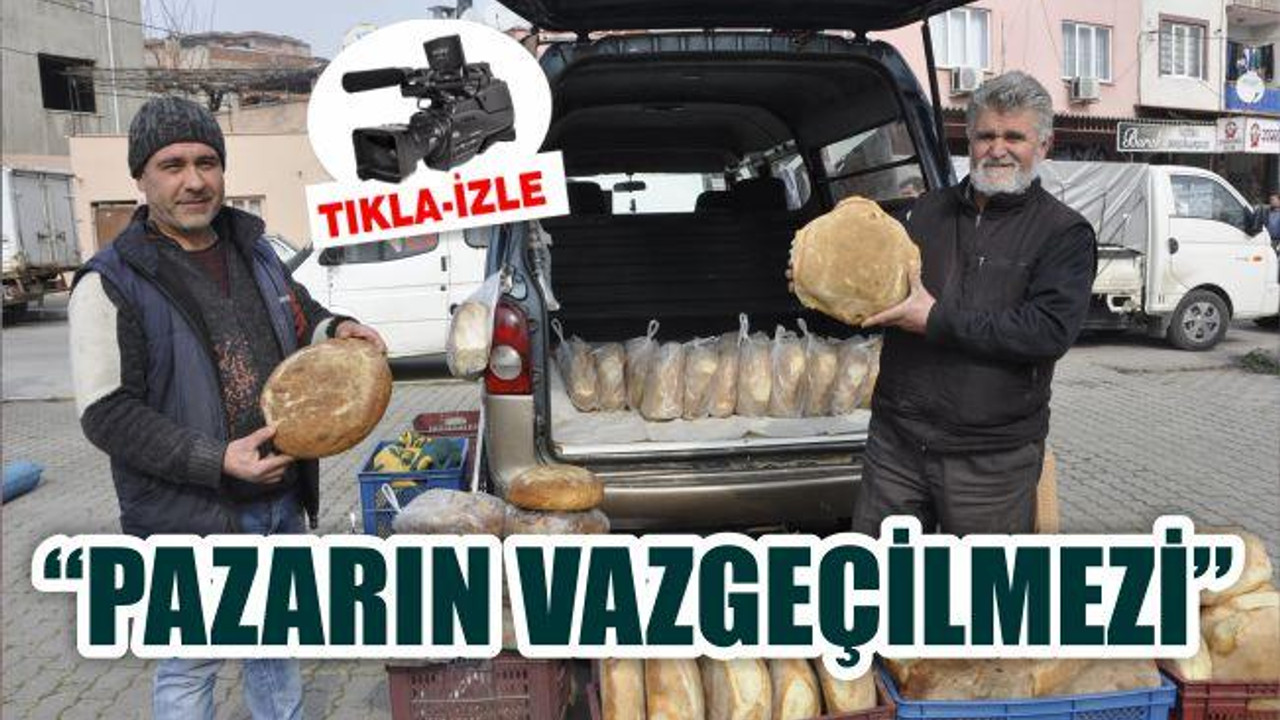 PAZARIN VAZGEÇİLMEZİ ‘EKŞİ MAYALI KÖY EKMEĞİ’