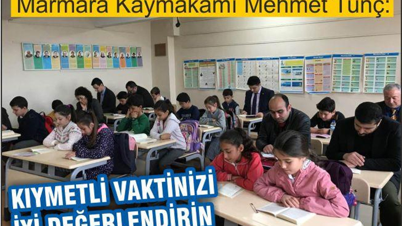 “Kıymetli Vaktinizi İyi Değerlendirin”
