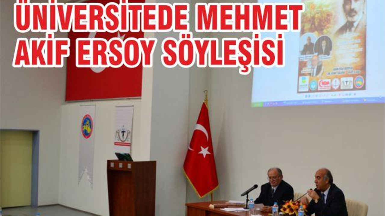 BAUN’DA “MEHMET AKİF ERSOY” SÖYLEŞİSİ