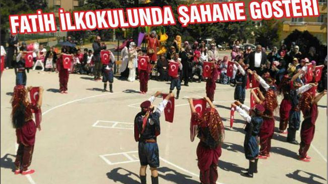 FATİH İLKOKULUNDA ŞAHANE GÖSTERİ