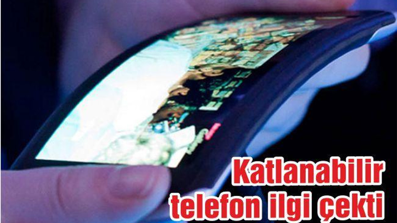 Katlanabilir telefon ilgi çekti
