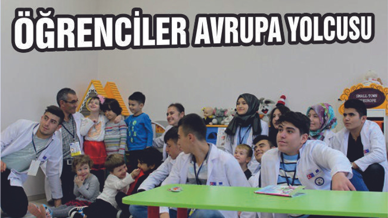 ÖĞRENCİLER AVRUPA YOLCUSU